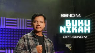Seno M | BUKU NIKAH | Video Klip | New Version Cover