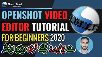 OpenShot Tutorial for Beginners 2020 | OpenShot Video Editor Tutorial | OpenShot Video Editor