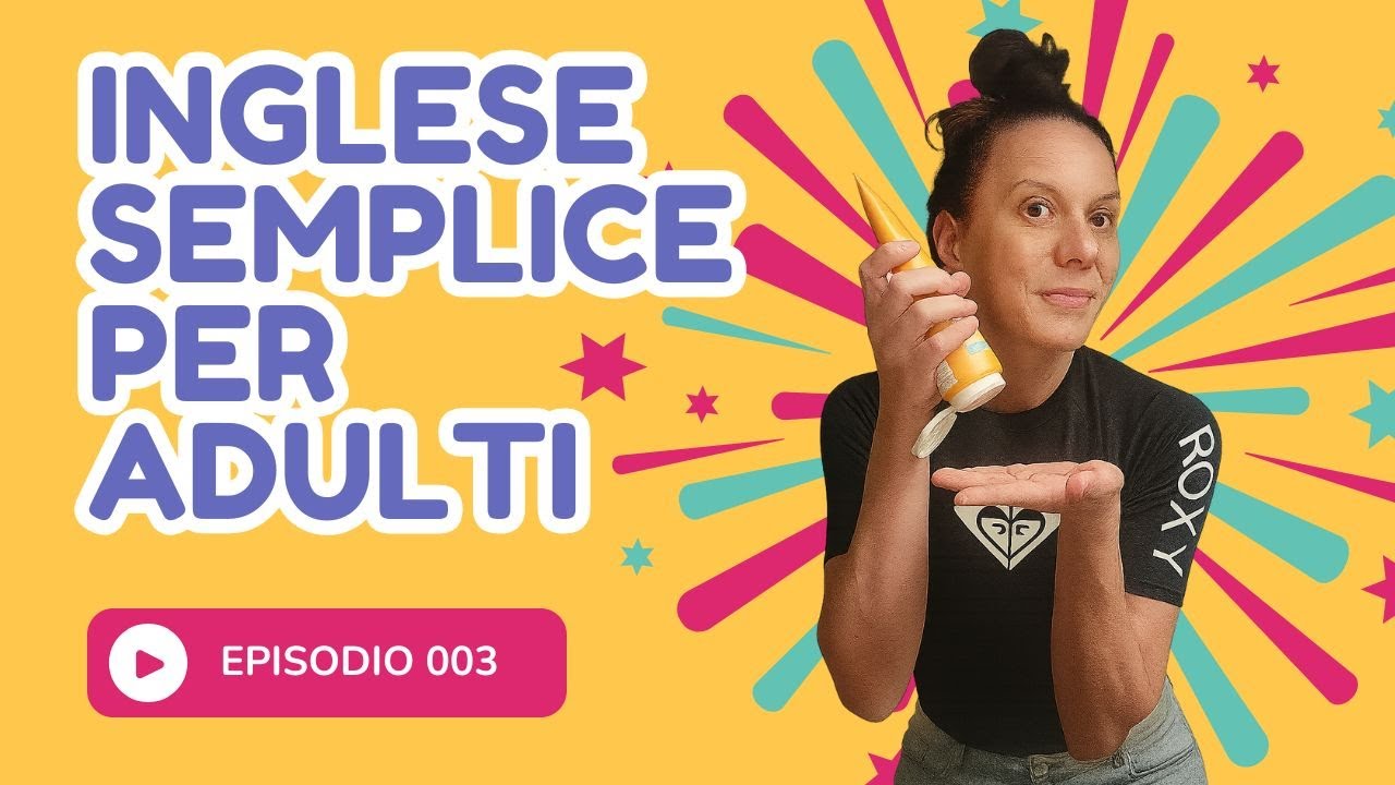 SPIAGGIA o PARCO ACQUATICO? Inglese Semplificato per Adulti - (Episodio 003)