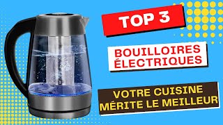 Le Top 3: bouilloires électriques, les meilleures pour votre cuisine! (2023)