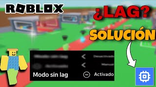 Como Quitar El Lag En Roblox Esto Hize En Un Celular Gama Baja