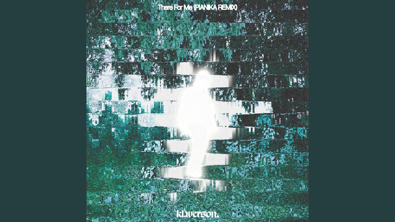 There For Me (PIANIKA Remix)