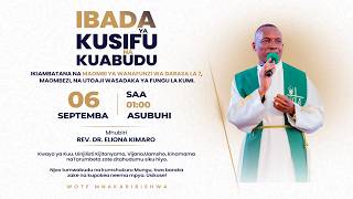 KIJITONYAMA LUTHERAN CHURCH : IBADA YA JUMAPILI - SIKU YA KUSIFU NA KUABUDU | 06 SEPTEMBER 2026
