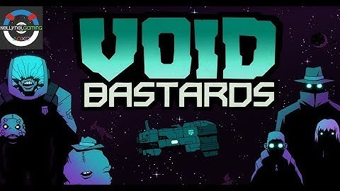 Void Bastards Episode 9: Don