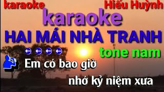 karaoke /HAI MÁI NHÀ TRANH /tone nam. ST.ĐÀI PHƯƠNG TRANG.