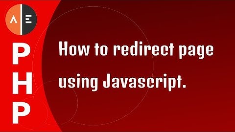 How to redirect page using javascript