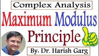 Maximum Modulus Principle | Complex Analysis