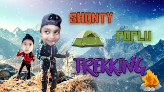 Shonty Poplu Trekking | Harsh Beniwal 2.0