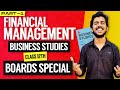 Bst one shot  financial management part  12  class 12th business studies board exam 2023