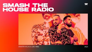 Smash The House Radio Ep. 521