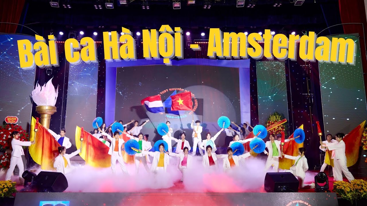 BÀI CA HÀ NỘI - AMSTERDAM | Kỷ niệm 40 năm thành lập Trường THPT Chuyên Hà Nội - Amsterdam