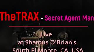 The TRAX - Secret Agent Man, at Shamus O'Brian's, 1983