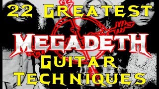 MEGADETH's 22 Greatest Guitar Techniques!