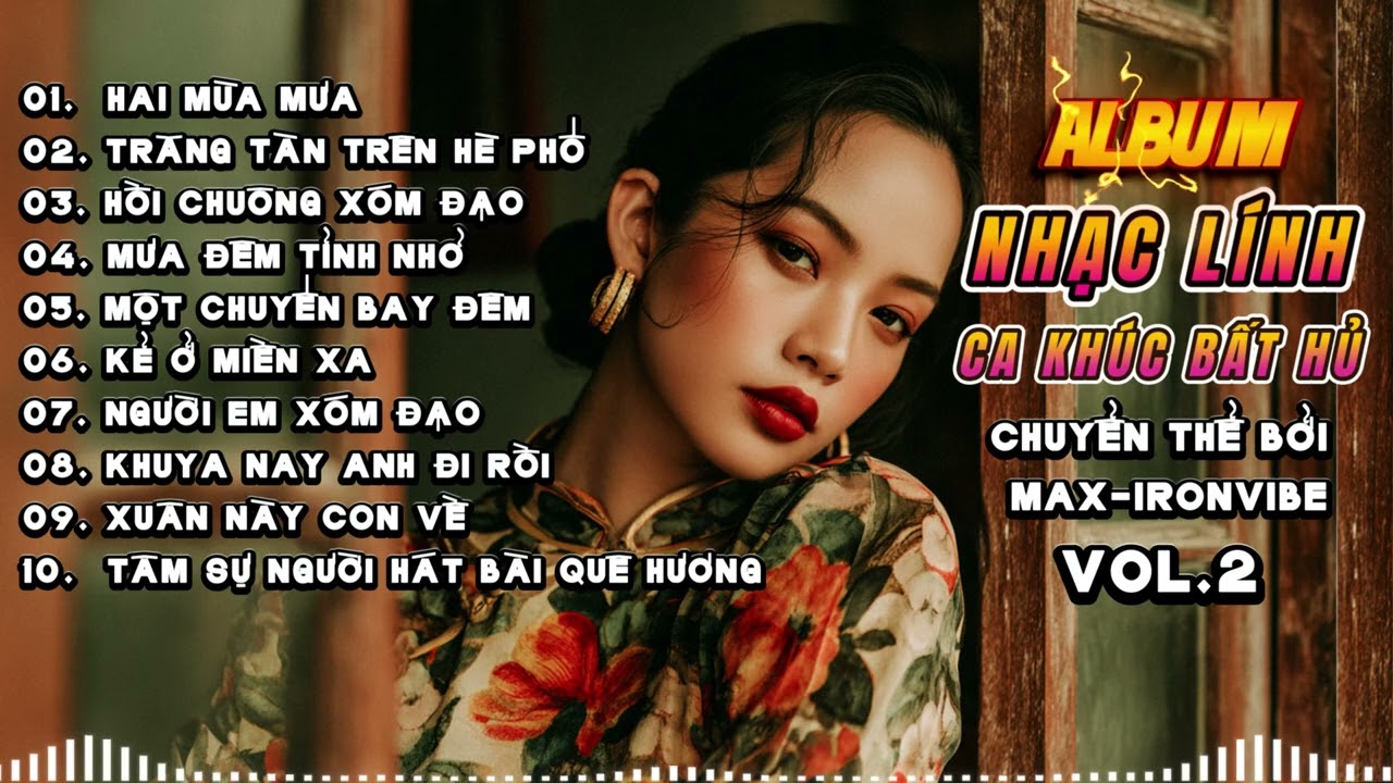 VOL.2 | TOP 10 CA KHÚC THỜI CHINH CHIẾN |Hai Mùa Mưa - Trăng Tàn Trên Hè Phố #maxironvibe #rockmusic
