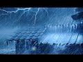 10 Hours Hard Rain on Metal Roof &amp; Mighty Thunder | Real Rain Thunderstorm | Relaxing Sleep Sounds