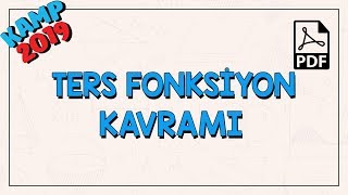 Ters Fonksiyon Kavramı Kamp2019