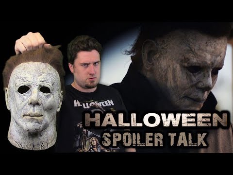 Halloween (2018) - Spoiler Talk