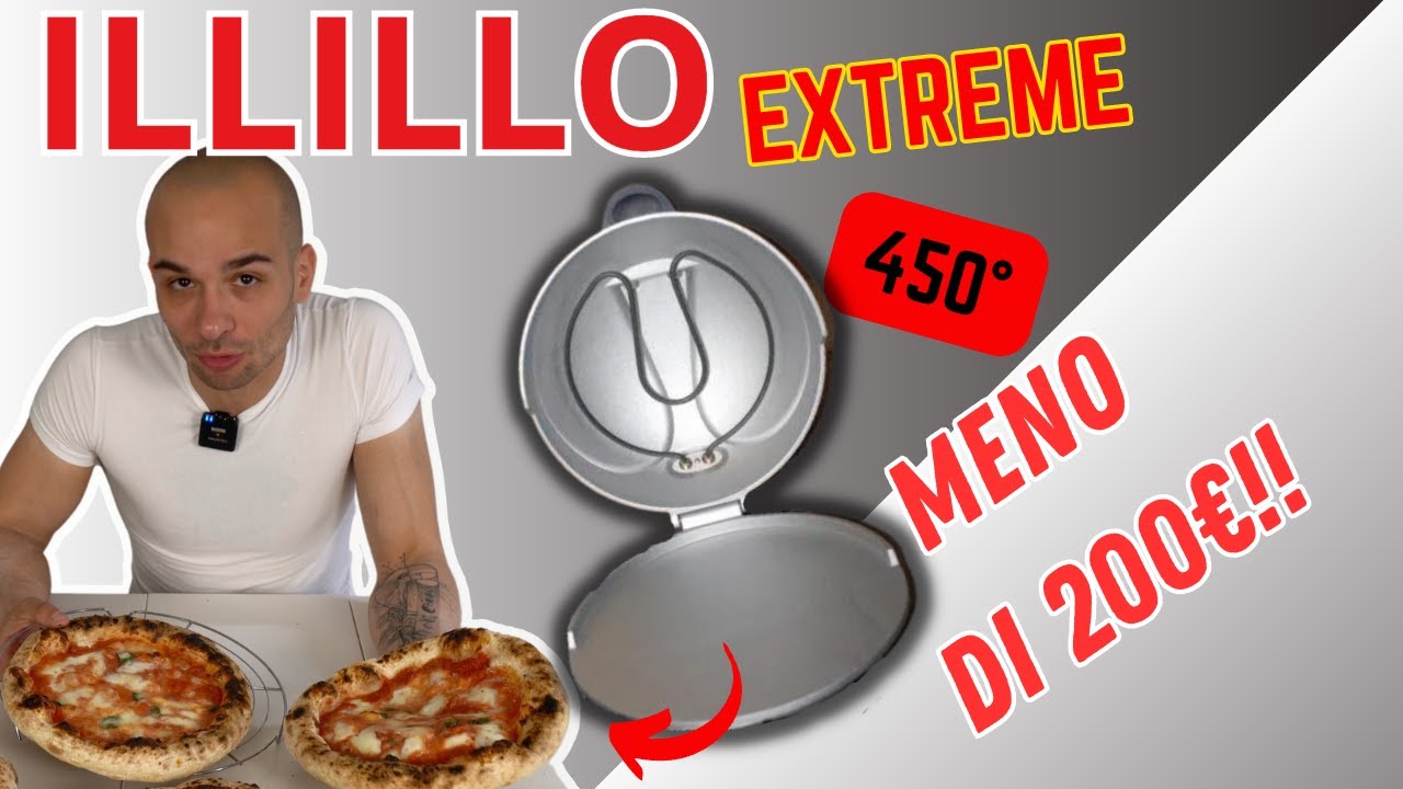 Forno per pizza fatta in casa: ILILLO extreme ( recensione ) 