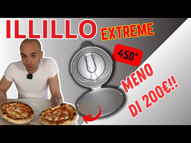Forno per pizza fatta in casa: ILILLO extreme ( recensione ) 