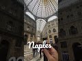 The Galleria Umberto I in Naples on my first of three walks for you.