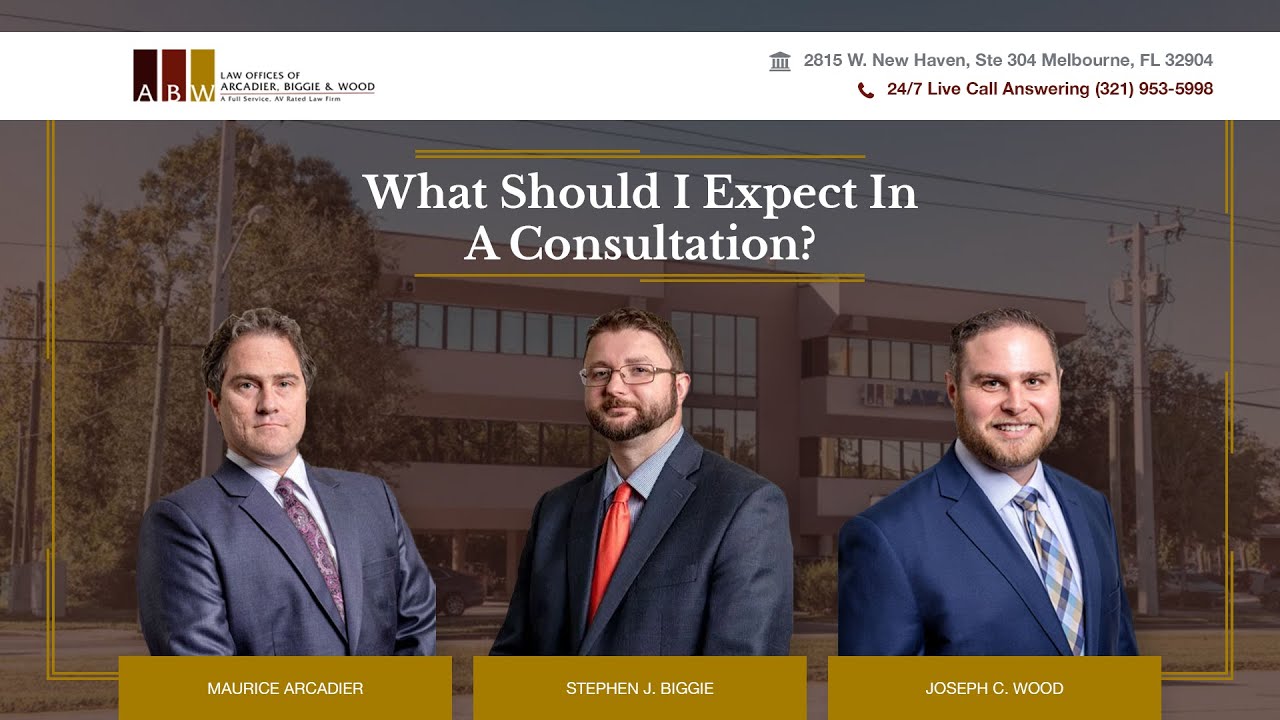What should I expect in a consultation? - Law Offices of Arcadier, Biggie & Wood