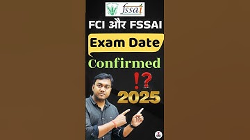 FCI और FSSAI Exam Date in 2025 😲❓| #fci #fcinotification #fciexamdate #fssai #fssaiexampreparation
