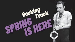 Spring is Here jazz Backing Track Wealth