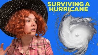 HOW TO SURVIVE A HURRICANE