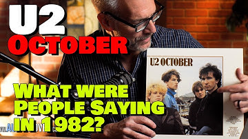 U2 October: A Fascinating Look Back at Their Tour in 1982
