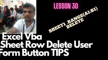 Lesson 30 Excel Sheet Row Delete User Form Button TIPS