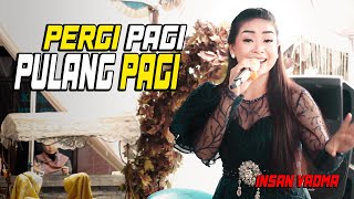 Koplo Pergi Pagi Pulang Pagi