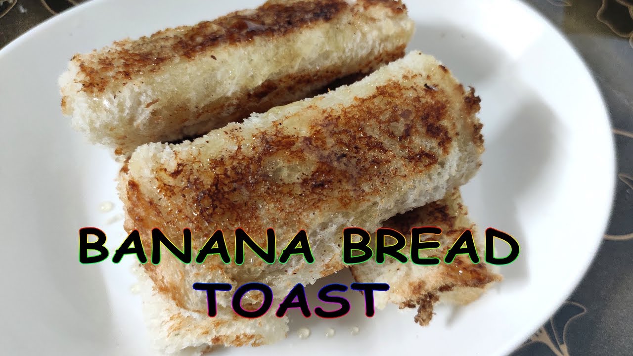 bananabreadtoast Banana bread toast recipe Banana bread sandwich YouTube