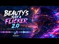✨ BEAUTY'S JUST A FLICKER 2.0  | EchoVolt Official EDM Music 2026