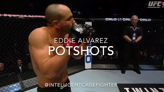 Eddie Alvarez: Potshots