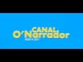 Intro para Canal O'Narrador (2D)// @BrigasNarradas