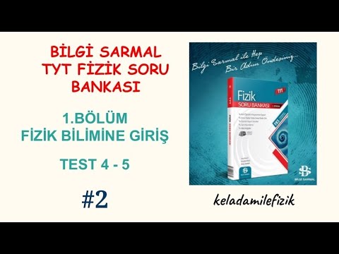 bilgi sarmal yayinlari tyt soru bankasi fizik bilimine giris test 4 5 cozumleri youtube