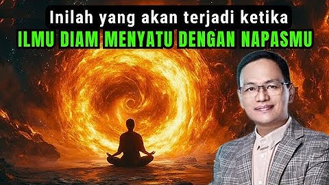 Ketika ILMU DIAM menyatu dengan NAPASMU #syaifulkarim #hakikat #makrifat #dzikir #ngajiroso 