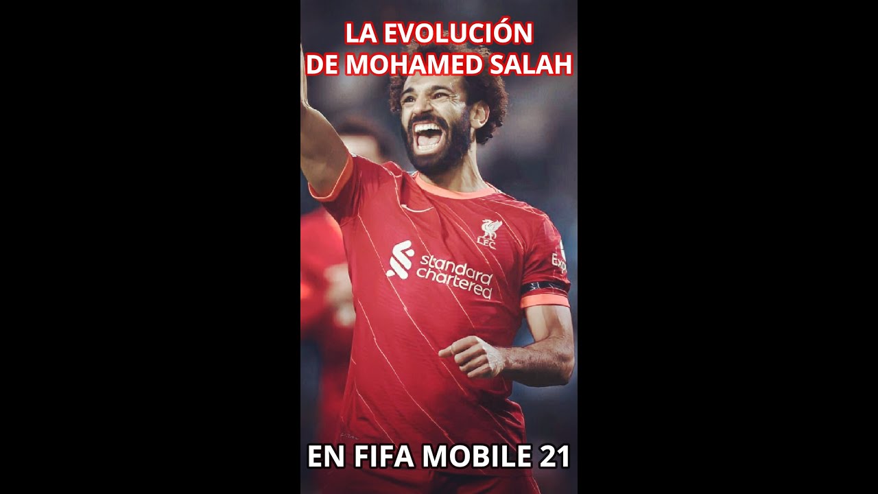 LA EVOLUCIÓN DE MOHAMED SALAH EN FIFA MOBILE 21 || DESDE LA PEOR HASTA LA MEJOR CARTA || 