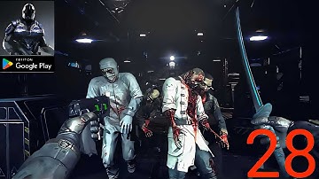 Dead Effect 2 Walkthrough Gameplay Story#3 (Android) Part#28