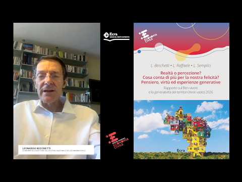 Video Leonardo Becchetti presenta il Rapporto sul Ben-vivere 2026 Festival Nazionale dell'Economia Civile