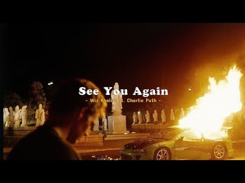 wiz khalifa ft. charlie puth - see you again | speed up + reverb