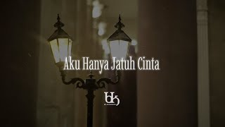Aku Hanya Jatuh Cinta - Wawan Tallawengkaar | Musikalisasi Puisi Cinta