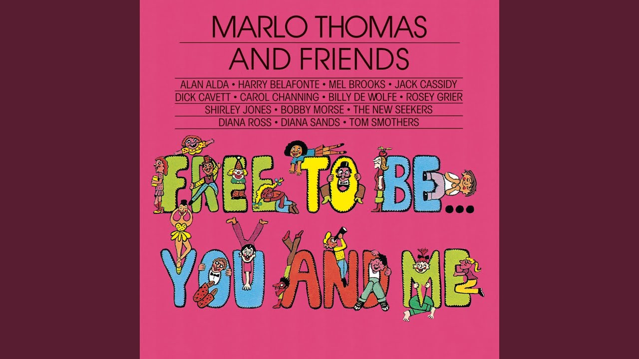 Tonton Free To Be... You And Me (Reprise) (Outro) di YouTube Tonton Free To Be... You And Me (Reprise) (Outro) di YouTube