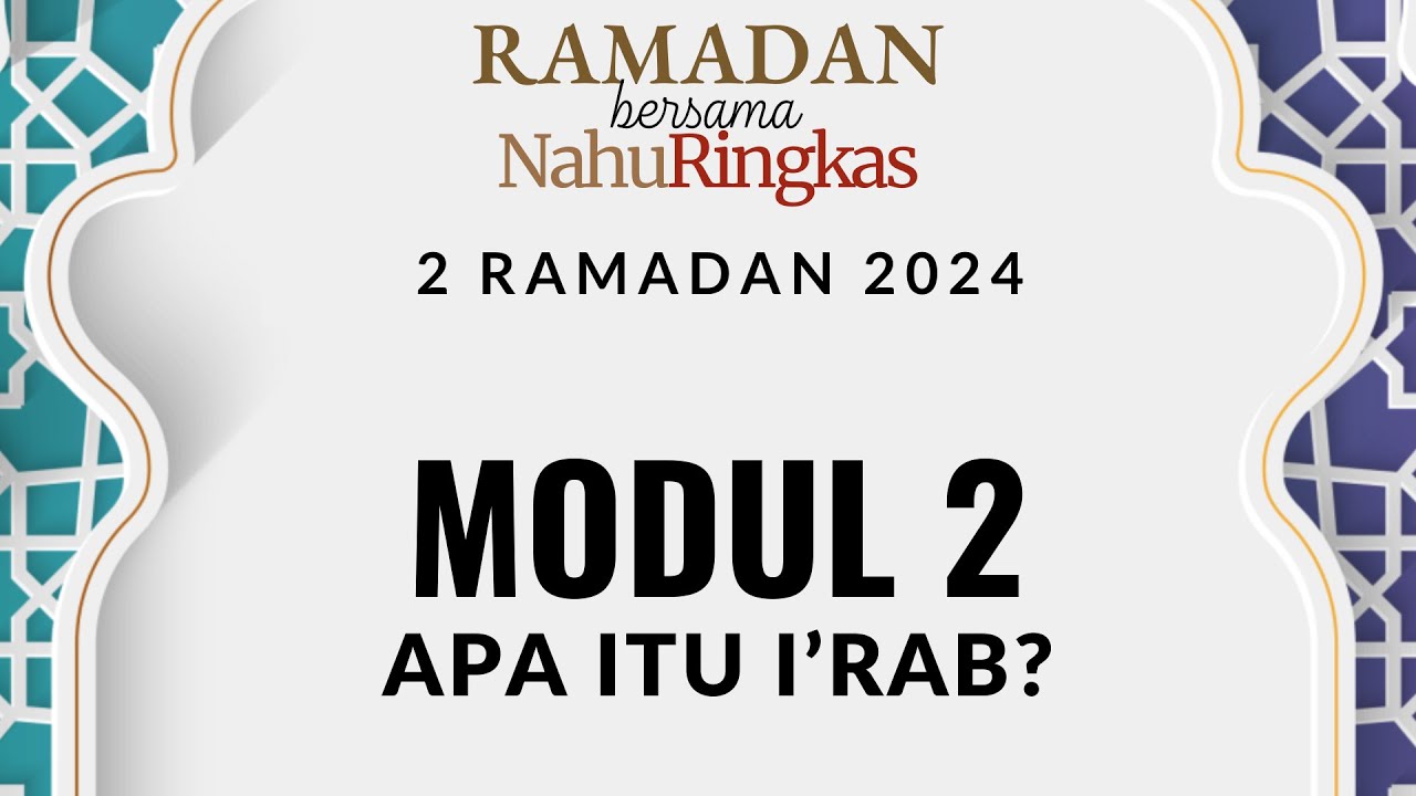 Modul 2 Ramadan 2 Apa Itu I rab YouTube modul-2-ramadan-2-apa-itu-i-rab-youtube