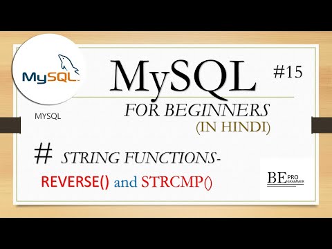 # 15 REVERSE() & STRCMP() || MySQL In hindi || BE PROGRAMMER