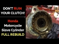 Motorcycle Cluch Slave Cylinder: FULL REPAIR