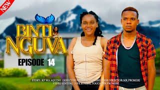 BINTI NGUVA _ FULL EPISODE 14