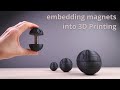 How to Embed Magnets into any 3D Printed Design (Death Star)
