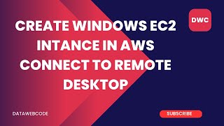 US How To Create And Connect To Aws Windows Ec2 Instance Using Rdp ...