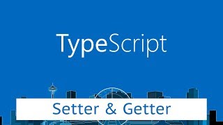 18. Tutorial TypeScript : Setter dan Getter - Bahasa Indonesia